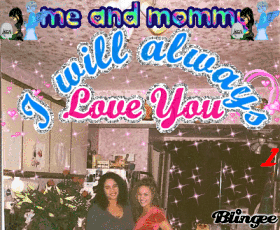 MOMMY AND LINDA ALWAYS IN OUR HEARTS WE MISS YOU