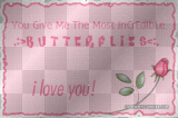 you give me the most incredible butterflies, i love you!