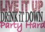 PARTY HARD