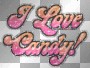 I Love Candy!