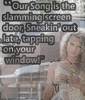 Taylor swift our song!