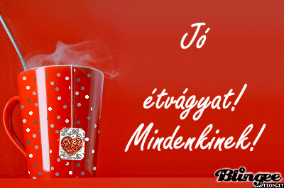 jó étvágyat Picture #46296847 | Blingee.com