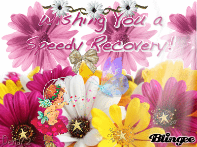 Wishing you a speedy recovery - for Kelliandjay Picture #67521736