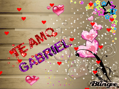Te Amo Gabriel Animated Picture Codes And Downloads 73366385 285139569 Blingee Com