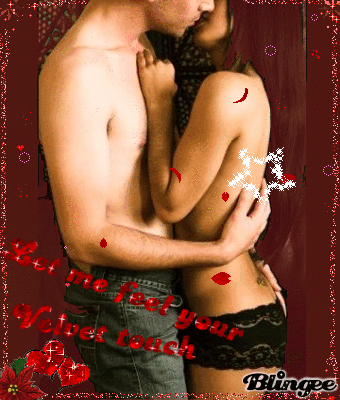 Let me feel your Velvet touch Let me feel your Velvet touch