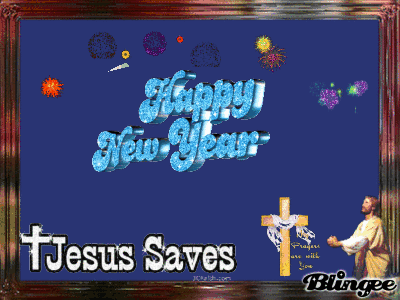 Happy New Year!!!! Jesus Saves Picture #79692726 | Blingee.com