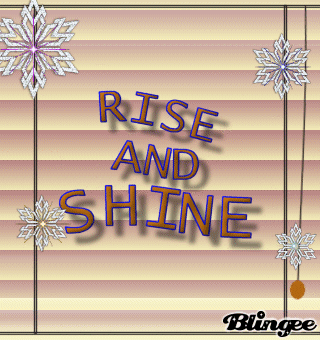 Rise and Shine   (Postcard)