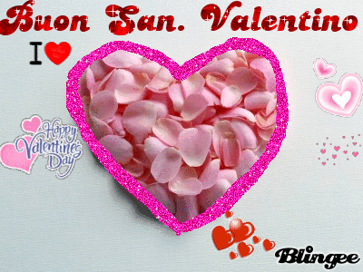 BUON SAN. VALENTINO A TUTTISSIMI!!! Picture #83000358 | Blingee.com