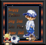 Dad! Lets play ball!