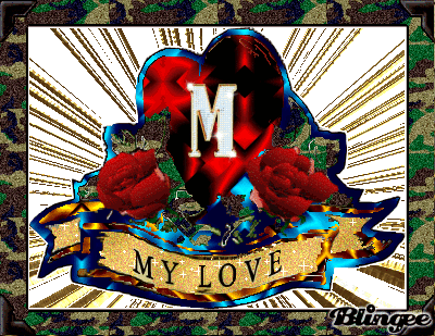 My Love M Picture 90965502 Blingee Com I want my love to be one of a kind. blingee com