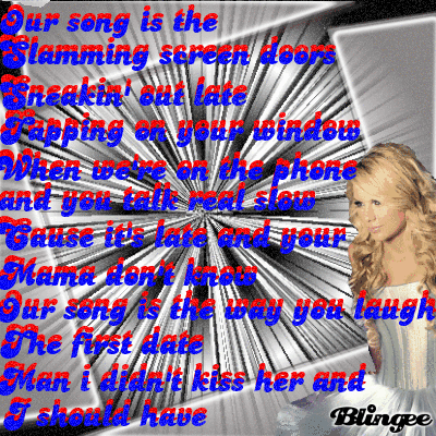 Song Taylor Swift Lyrics on Taylor Swift Our Song Lyrics Chours