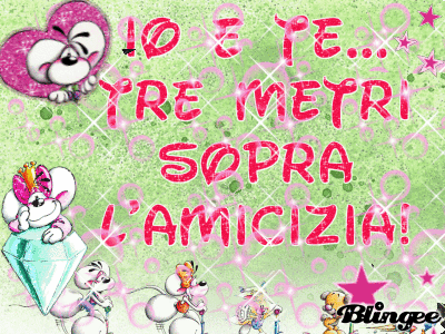 Immagine Io E Te Tre Metri Sopra L Amicizia 91507518 Blingee Com