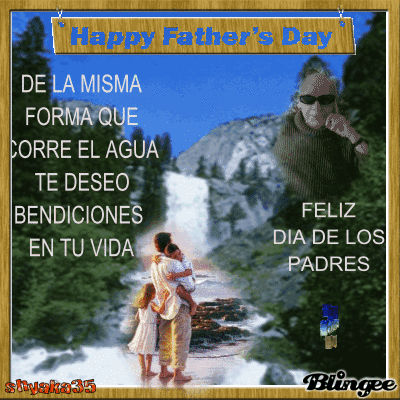 Feliz Padre on This Feliz Dia Del Padre Picture Was Created Using The Blingee Free