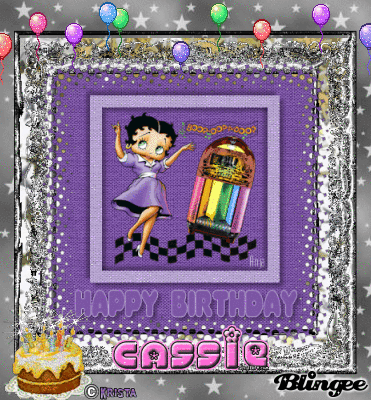 Happy Birthday Cassie!!! Picture #97873709 | Blingee.com
