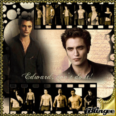 Edward, don' t do it!