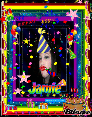 Happy Birthday Jamie Picture #103591868 | Blingee.com