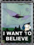 I WANT TO BELIEVE