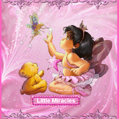 ~ Little Miracles ~