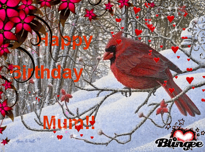 Happy Birthday Mum Cardinal Card Picture #105163165 | Blingee.com