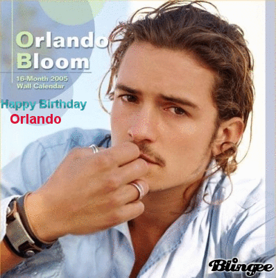 Happy Birthday Orlando Bloom Picture #105682512 | Blingee.com