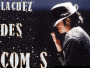 lachez des com s