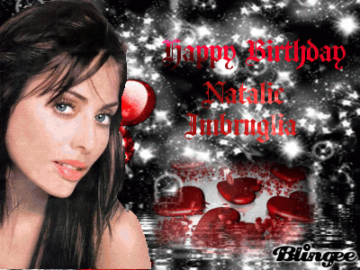 Happy Birthday Natalie Imbruglia Picture #106842097 | Blingee.com