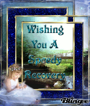 Wishing You A Speedy Recovery (Postcard) Picture #108605523 | Blingee.com