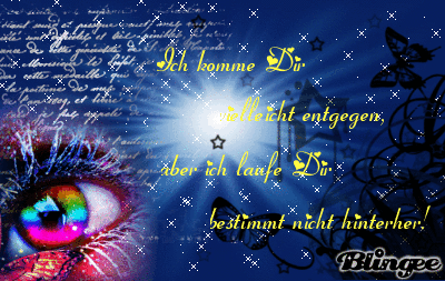 Ich Komme Dir Vielleicht Entgegen Aber Ich Laufe Dir Bestimmt Nicht Hinterher Picture 109191306 Blingee Com Translations of the word komme from german to english and examples of the use of komme in a sentence with their translations: blingee com
