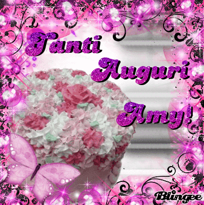 Tanti Auguri Amy Buon Compleanno Don T Copy Picture 111024393 Blingee Com