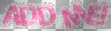 " add me !" pink glitter ²u