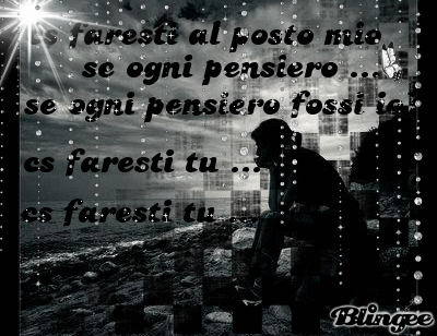 Sto Pensando A Te Picture 113747112 Blingee Com