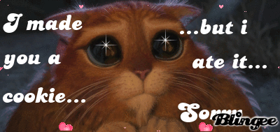 Puss - I made you a  
