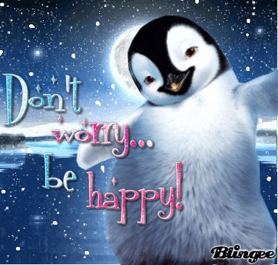 Don´t worry... be happy! Fotografía #116717768 | Blingee.com