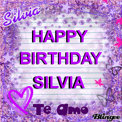 ♥ Happy Birthday Silvia! ♥ Picture #117805098 | Blingee.com