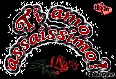 TI AMO ASSAISSIMO
