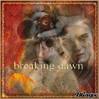 Breaking dawn Breaking dawn