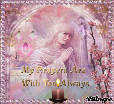 My Prayers Are With You Always Picture #118364630 | Blingee.com