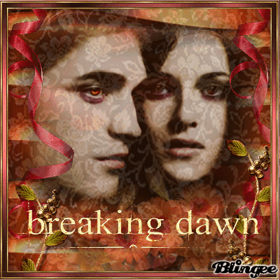 Breaking dawn Breaking dawn