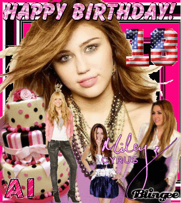 Miley Cyrus HAPPY BIRTHDAY!! Picture #118822167 | Blingee.com