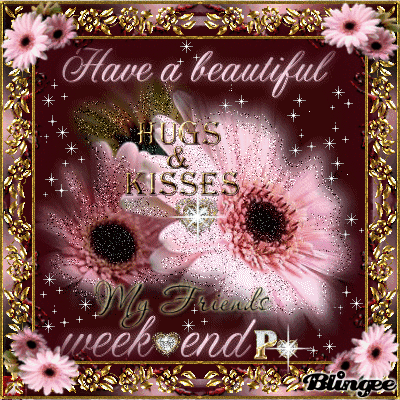 Have a beautiful week end my dear and sweet friends♥ p Picture