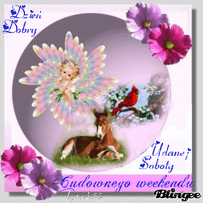 Udanej Soboty Picture 122458630 Blingee Com