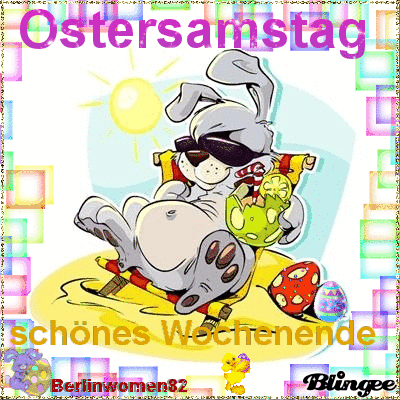 Ostersamstag Bilder Ostersamstag Bilder