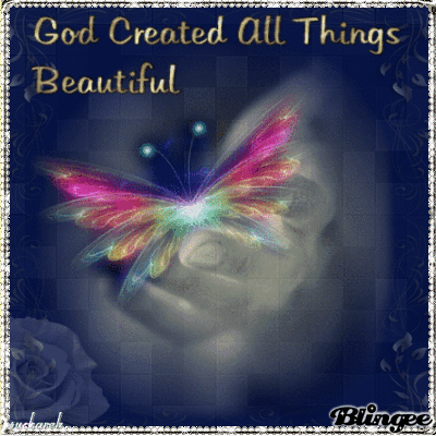 God Created All Things Beautiful Picture #123234336 | Blingee.com