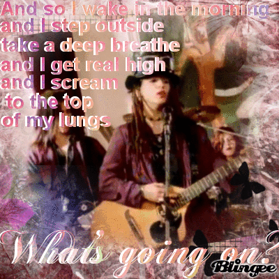 What's up??? 4 non blondes
