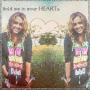 Hold Me in your HEART!{Miley Cyrus