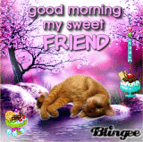 Good Morning My Sweet Friend Animated Pictures for Sharing ...