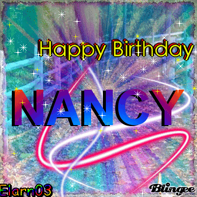 Happy Birthday NANCY Picture #127027254 | Blingee.com