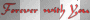 TEXT FOREVER WITH YOU RED