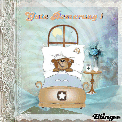 &quot;Gute Besserung!&quot; Picture #128054546 | Blingee.com