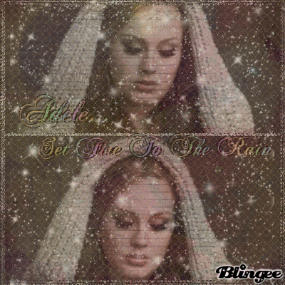 »S e t F i r e T o T h e R α i n•A d e l e.♥  